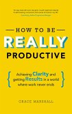How to be REALLY Productive (eBook, PDF)