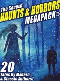 The Second Haunts & Horrors MEGAPACK® (eBook, ePUB)