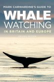 Mark Carwardine's Guide To Whale Watching In Britain And Europe (eBook, PDF)