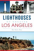 Lighthouses of Greater Los Angeles (eBook, ePUB)
