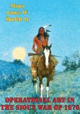 Operational Art In The Sioux War Of 1876 (eBook, ePUB)