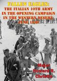 Fallen Eagles: The Italian 10th Army In The Opening Campaign In The Western Desert, June 1940 (eBook, ePUB)