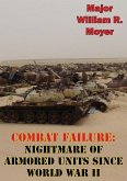 Combat Failure: Nightmare of Armored Units Since World War II (eBook, ePUB)