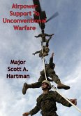 Airpower Support To Unconventional Warfare (eBook, ePUB)