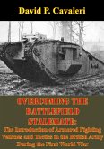 Overcoming the Battlefield Stalemate: (eBook, ePUB) Overcoming the Battlefield Stalemate: (eBook, ePUB)
