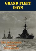 Grand Fleet Days [Illustrated Edition] (eBook, ePUB)
