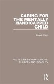 Caring for the Mentally Handicapped Child (eBook, PDF)