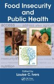 Food Insecurity and Public Health (eBook, ePUB)