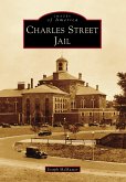 Charles Street Jail (eBook, ePUB)
