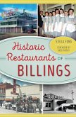 Historic Restaurants of Billings (eBook, ePUB)