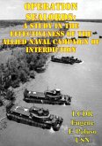 Operation SEALORDS: A Study In The Effectiveness Of The Allied Naval Campaign Of Interdiction (eBook, ePUB)