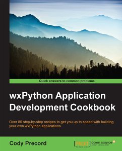 wxPython Application Development Cookbook (eBook, ePUB) - Precord, Cody