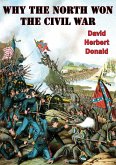 Why The North Won The Civil War (eBook, ePUB)