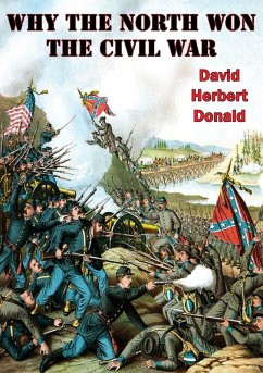 Why The North Won The Civil War (eBook, ePUB) - Donald, David Herbert