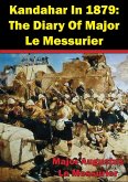 Kandahar In 1879: The Diary Of Major Le Messurier (eBook, ePUB)
