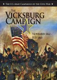Vicksburg Campaign, November 1862-July 1863 [Illustrated Edition] (eBook, ePUB)