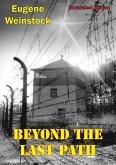 Beyond The Last Path [Illustrated Edition] (eBook, ePUB)