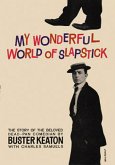 My Wonderful World Of Slapstick (eBook, ePUB) My Wonderful World Of Slapstick (eBook, ePUB)