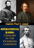 Operational Raids: Cavalry In The Vicksburg Campaign, 1862-1863 (eBook, ePUB)