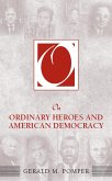 On Ordinary Heroes and American Democracy (eBook, ePUB)
