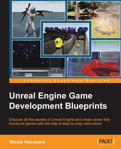 Unreal Engine Game Development Blueprints (eBook, ePUB) - Valcasara, Nicola