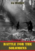 Battle For The Solomons [Illustrated Edition] (eBook, ePUB)