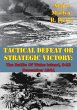 Tactical Defeat Or Strategic Victory:... - Bild 1