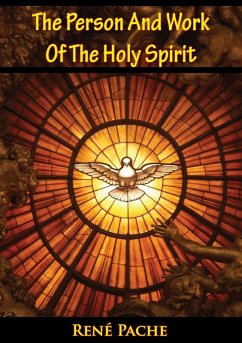 Person And Work Of The Holy Spirit (eBook, ePUB) Cover Person And Work Of The Holy Spirit (eBook, ePUB)