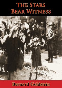 Stars Bear Witness [Illustrated Edition] (eBook, ePUB) - Goldstein, Bernard