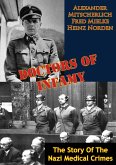 Doctors Of Infamy: The Story Of The Nazi Medical Crimes (eBook, ePUB)