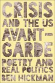 Crisis and the US Avant-Garde (eBook, ePUB)