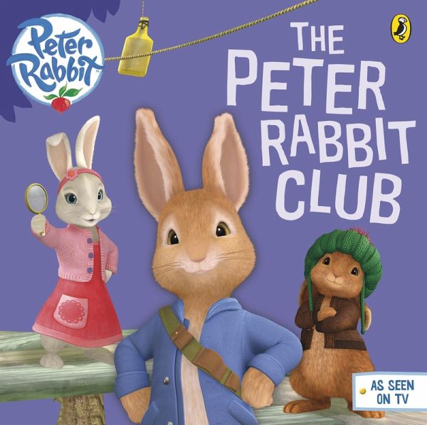 Peter Rabbit Animation: The Peter Rabbit Club (eBook, ePUB)