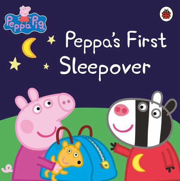 Peppa Pig: Peppa's First Sleepover (eBook, ePUB)