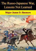 Russo-Japanese War, Lessons Not Learned (eBook, ePUB)
