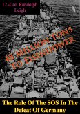 48 Million Tons To Eisenhower: The Role Of The SOS In The Defeat Of Germany [Illustrated Edition] (eBook, ePUB)