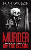 Murder on the Island (eBook, ePUB) Murder on the Island (eBook, ePUB)
