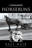 I Remember Horsebuns (eBook, ePUB)