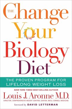 The Change Your Biology Diet (eBook, ePUB) - Aronne, Louis J.