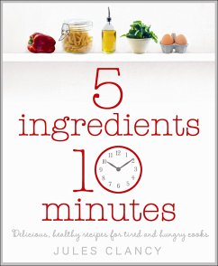 Cover Five Ingredients, Ten Minutes (eBook, ePUB)