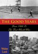 Good Years: From 1900 To The First... - Bild 1