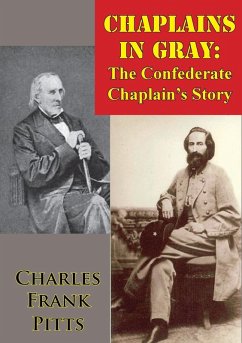 Cover Chaplains In Gray: The Confederate Chaplain's Story (eBook, ePUB)