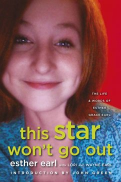 This Star Won't Go Out (eBook, ePUB) - Earl, Esther; Earl, Lori; Earl, Wayne