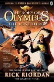 The Lost Hero: The Graphic Novel (Heroes of Olympus Book 1) (eBook, ePUB) The Lost Hero: The Graphic Novel (Heroes of Olympus Book 1) (eBook, ePUB)