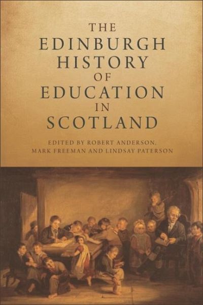 Edinburgh History of Education in Scotland (eBook, PDF)