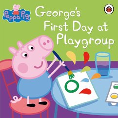 Peppa Pig: George's First Day at Playgroup (eBook, ePUB) - Peppa Pig