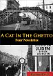 Cat In The Ghetto, Four Novelettes... - Bild 1