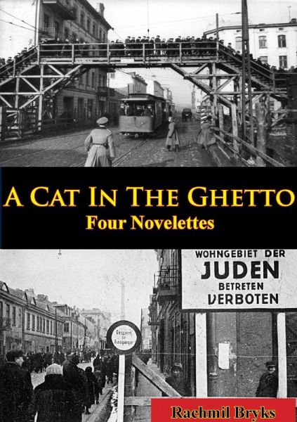 Cat In The Ghetto, Four Novelettes (eBook, ePUB)