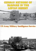 German Methods Of Warfare In The Libyan Desert [Illustrated Edition] (eBook, ePUB)