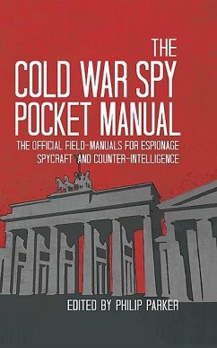 Cold War Spy Pocket Manual (eBook, ePUB) - Parker, Philip