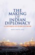 The Making of Indian Diplomacy (eBook,... - Bild 1